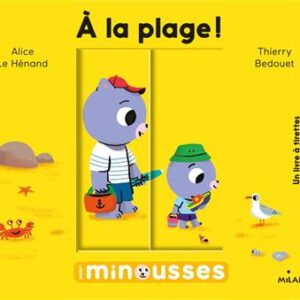 Les Minousses - À la plage !