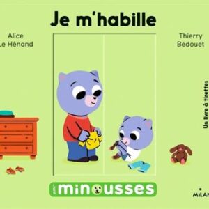 Les Minousses - Je m'habille