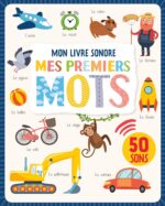 MON LIVRE SONORE MES PREMIERS MOTS