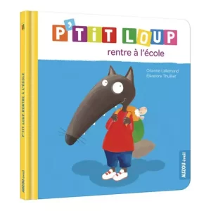 P'tit Loup Rentre à l'École