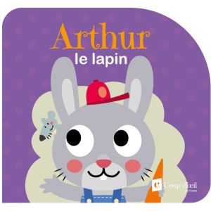 Mes meilleurs amis – Arthur le lapin