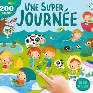 Une super journée 3 - 6 ans